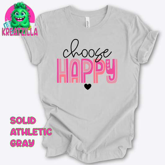 Choose Happy T-shirt