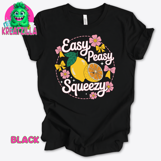 Easy Peasy Lemon Squeezy T-shirt